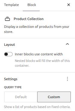 Production collection block interface: radio button to 'custom'